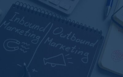 ¿Qué es Outbound e Inbound? ¿Y cuál elegir?
